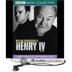 BBC Radio Shakespeare Henry the IV, Part 2 (Audible Audio 