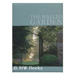   The walled garden / by Leslie Geddes Brown Leslie Geddes Brown Books