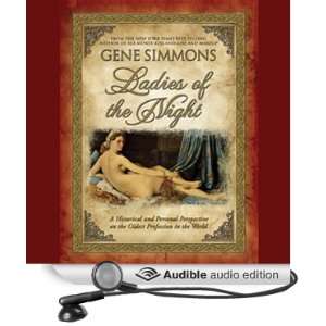  Ladies of the Night (Audible Audio Edition) Gene Simmons Books