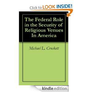  Role in the Security of Religious Venues In America [Kindle Edition