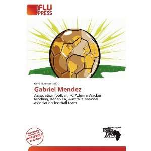  Gabriel Mendez (9786200831651) Gerd Numitor Books