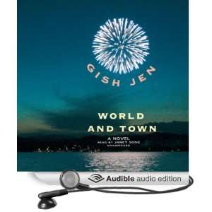   and Town A Novel (Audible Audio Edition) Gish Jen, Janet Song Books