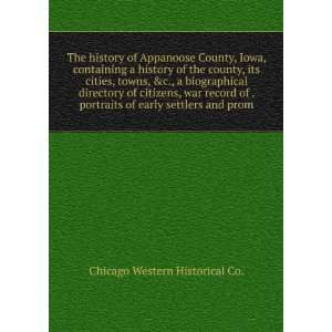 history of Appanoose County, Iowa, containing a history of the county 