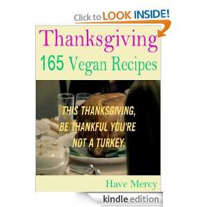 Thanksgiving Vegan Recipes Have Mercy  Kindle Store