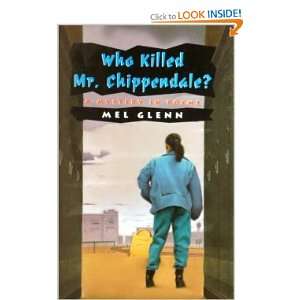  Who Killed Mr. Chippendale? Mel Glenn Books