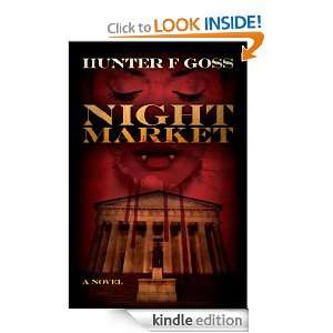 Night Market: Hunter F. Goss:  Kindle Store