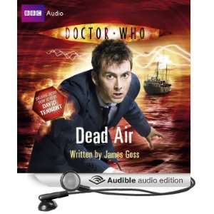    Dead Air (Audible Audio Edition) James Goss, David Tennant Books