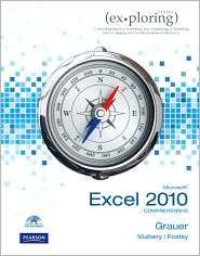Exploring Microsoft Office Excel 2010 Comprehensive, (0135098599 