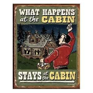   What Happens Stays At Cabin Metal Tin Sign Nostalgic: Home & Kitchen