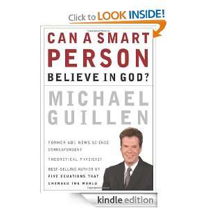   Believe in God? Michael Guillen Ph.D.  Kindle Store