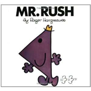   . Rush (Mr. Men and Little Miss) [Paperback]: Roger Hargreaves: Books