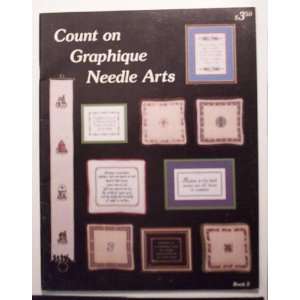  Count on Graphique Needle Arts Book 2 Stitching Craft Book 