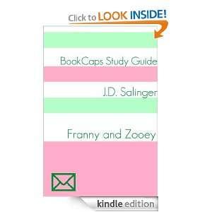 Franny and Zooey (A BookCaps Study Guide) BookCaps  