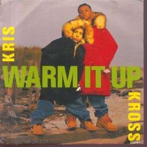    WARM IT UP 7 INCH (7 VINYL 45) UK COLUMBIA 1992 KRIS KROSS Music