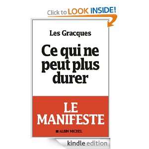Ce qui ne peut plus durer  Le manifeste (ESSAIS DOC.) (French Edition 