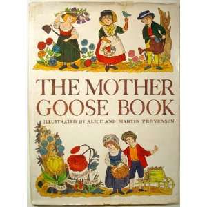   The Mother Goose Book Alice and Martin Provensen, Illustrated Books