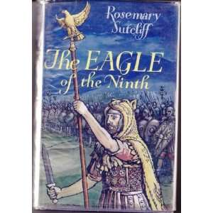    The eagle of the Ninth Rosemary Sutcliff, C. Walter Hodges Books