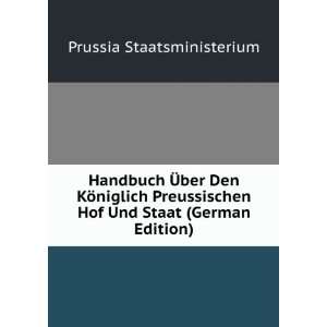   Hof Und Staat (German Edition) Prussia Staatsministerium Books