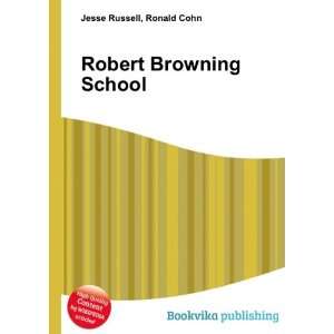  Robert Browning School Ronald Cohn Jesse Russell Books