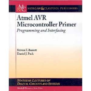  Atmel AVR Microcontroller Primer Steven F./ Pack, Daniel 