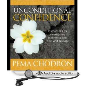  Unconditional Confidence (Audible Audio Edition) Pema 