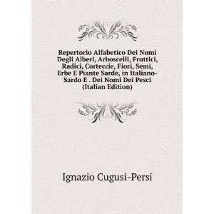   Dei Nomi Dei Pesci (Italian Edition): Ignazio Cugusi Persi: Books