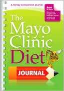 The Mayo Clinic Diet Journal Mayo Clinic