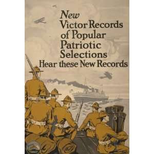  Victor records of popular patriotic selections  Hear these new records