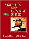 Statistics for the Behavioral Sciences, (0072832517), Michael Thorne 