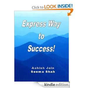    Expressway to Success eBook Ashish Jain, Seema Shah Kindle Store
