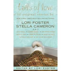  Tails of Love [Mass Market Paperback] Lori Foster Books