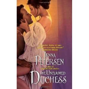   The Unclaimed Duchess [Mass Market Paperback] Jenna Petersen Books