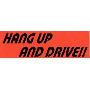 HANG UP AND DRIVE (ORANGE) decal bumper sticker