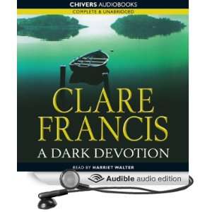   Devotion (Audible Audio Edition) Clare Francis, Harriet Walter Books