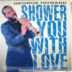  Shower You With Love George Howard Music