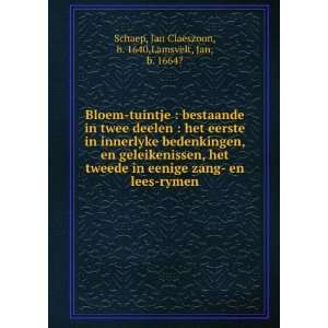   tweede in eenige zang  en lees rymen Jan Claeszoon, b. 1640,Lamsvelt