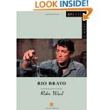 Rio Bravo (BFI Film Classics) by Robin Wood (Jan 22, 2008)