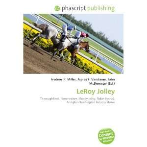 LeRoy Jolley (9786133986138): Books