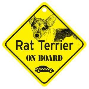 Rat Terrier On Board Dog Sign Gift