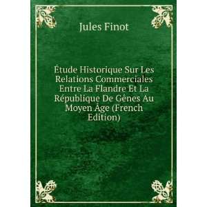   De GÃªnes Au Moyen Ãge (French Edition) Jules Finot Books