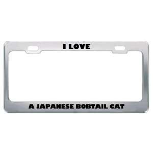  I Love A Japanese Bobtail Cat Animals Pets Metal License 
