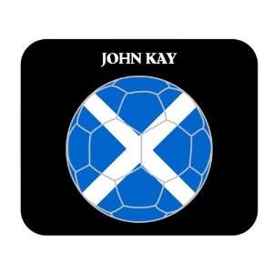 John Kay (Scotland) Soccer Mouse Pad