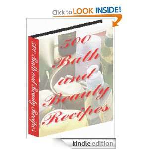 500 Bath and Beauty Recipes Linda Grant  Kindle Store