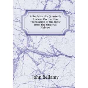Reply to the Quarterly Review, On the New Translation of the Bible 