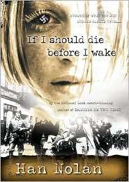   Die Before I Wake, (0613599012), Han Nolan, Textbooks   