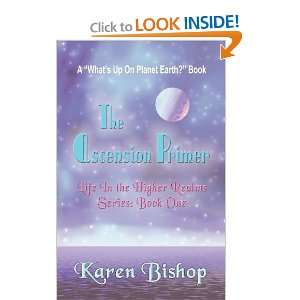  The Ascension Primer [Paperback] Karen Bishop Books