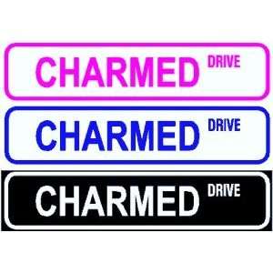  CHARMED DRIVE band rock street sign