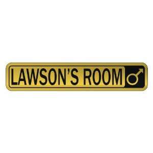   LAWSON S ROOM  STREET SIGN NAME