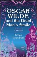   Oscar Wilde and the Dead Mans Smile (Oscar Wilde 