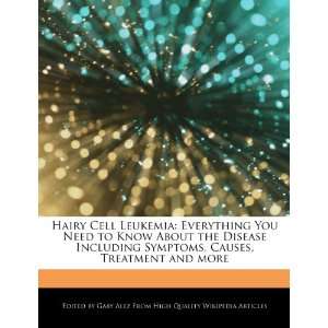  Hairy Cell Leukemia Everything You Need to Know About the 